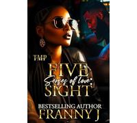 THE FIVE SENSES OF LOVE: SIGHT: 2