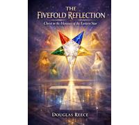 The Fivefold Reflection: Christ in the Heroines of the Eastern Star