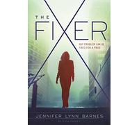 The Fixer by Jennifer Lynn Barnes (2016-05-10)