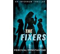 The Fixers: A Pulp Thriller: 4
