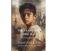 The Flame and the Sea: When Loyalties Collide