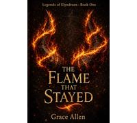 The Flame That Stayed