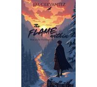 The Flame Within: Rise of the Pyromancer