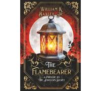 The Flamebearer: a Prelude to The Jeweler's Secret