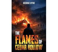 The Flames of Cedar Hollow