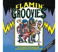 Flamin' Groovie Let it rock: Live from the San Francisco Civic Center, Oct (CD)