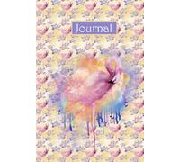 "The Flamingo Journal - A journal for your thoughts, feelings and self expression: 130 Journaling notebook, uniquely styled with handmade flamingo artwork