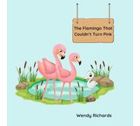 The Flamingo That Couldn't Turn Pink