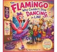 The Flamingo Who Couldn't Stop Dancing in Line