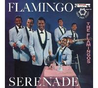 The Flamingos Flamingo Serenade (Vinyl LP)