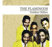 The Flamingos Golden Oldies (Digitally Remastered) (CD)