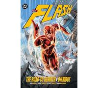 The Flash: The Road to Rebirth Omnibus