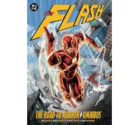 The Flash: The Road to Rebirth Omnibus-Johns, Geoff-Copertina rigida