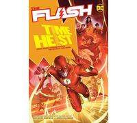 Jeremy Adams, Fernando Pasarin, Serg Acuna, Will Robson – The Flash Vol. 20: Time Heist – Tascabile