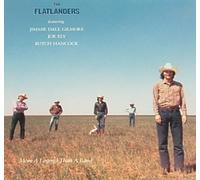 The Flatlanders - More a Legend Than a Band