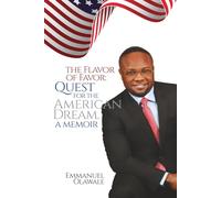 The Flavor of Favor: Quest for the American Dream