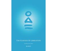 The Flavour of Liberation Volume One & Two: Healing Transformation Through Meditation and The Practice of Jhana (The Flavour of Liberation)