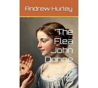 The Flea John Donne: A Level AHEAD Teaching Pack