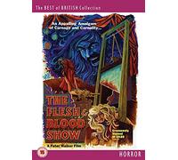 The Flesh And Blood Show [1972] [Edizione: Regno Unito]