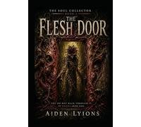 The Flesh Door: Soul Collector