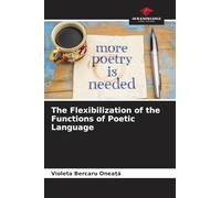 The Flexibilization of the Functions of Poetic Language