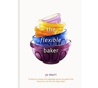 The Flexible Baker: 75 delicious recipes with adaptable options for gluten-free, dairy-free, nut-free and vegan bakes (4)