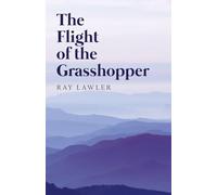 The Flight of the Grasshopper