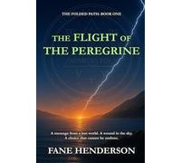 The Flight of The Peregrine: 1