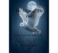 The Flight ol The Owl