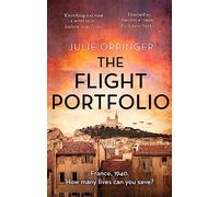 The Flight Portfolio: Based on a true story, utterly gripping and heartbreaking World War 2 historical fiction