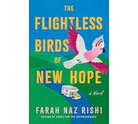 The Flightless Birds of New Hope: A Novel