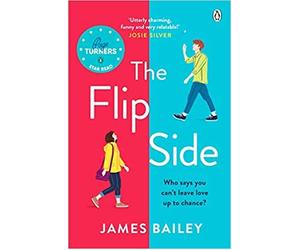 The Flip Side Utterly charming funny and very relatable Josie Silver Paperback 26 Nov 2020