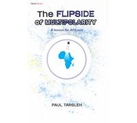 The Flipside of Multipolarity: A lesson for Africans