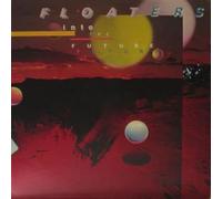 The Floaters - Float Into The Future