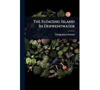 The Floating Island In Derwentwater