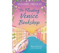 The Floating Venice Bookshop: The must-read, heartwarming escapist romance NEW for 2026!: Book 2