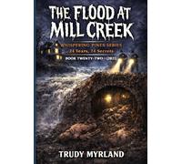 The Flood at Mill Cr OOK TWENTY-TWO (2021)