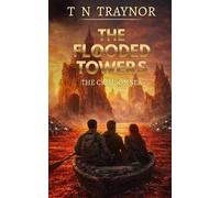 The Flooded Towers: A Post-Apocalyptic AI Survival Thriller