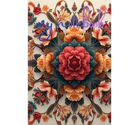 The Floral Writing Journal: Stylish Notebook for Daily Thoughts, Creative Ideas, and Personal Memories