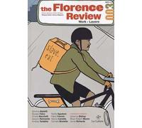The Florence review. Work-lavoro. Ediz. italiana e inglese (2023). Vol. 3