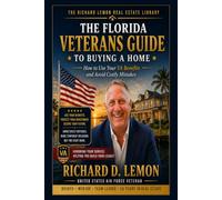 The Florida Veterans Guide to Buying a Home - How to Use Your VA Benefits and Avoid Costly Mistakes