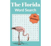THE FLORIDA WORD SEARCH: The Ultimate Puzzle Collection for Snowbirds, Beach Lovers & Locals