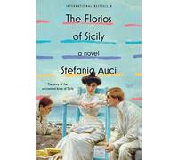 The Florios of Sicily: A Novel