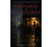 The Florist of Ashveil Harbor