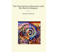 The Flourishing of Romance and the Rise of Allegory