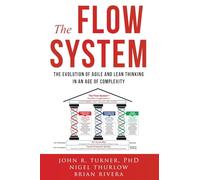 John Turner Nigel Thurlow Brian Rivera The Flow System (Tascabile)