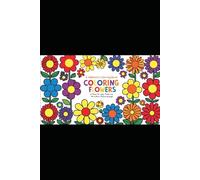 The Flower Coloring Book