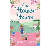 The Flower Farm (Tascabile) Applemore