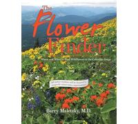 The Flower Finder: Where and When to Find Wildflowers in the Columbia Gorge