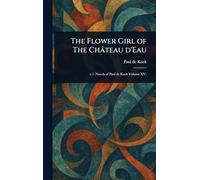 The Flower Girl of The Château D'Eau